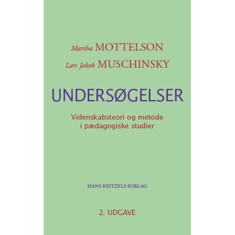 Undersøgelser: Videnskabsteori og metode i pædagogiske studier