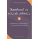 Samfund og socialt arbejde 2: Grundbog for andet semester på socialrådgiveruddannelsen