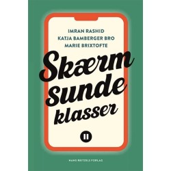 Skærmsunde klasser: En 4-ugers guide til sundere skærmvaner i skolen