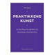 Praktikkens kunst: En håndbog til praktikken på socialrådgiveruddannelsen
