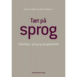 Tæt på sprog: Håndbog i dansk sprog og sprogdidaktik
