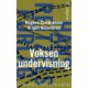 Voksenundervisning: Formidling i praksis