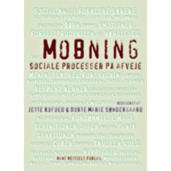 Mobning: Sociale processer på afveje