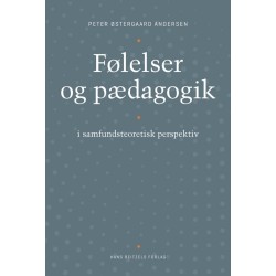 Følelser og pædagogik: - i samfundsteoretisk perspektiv