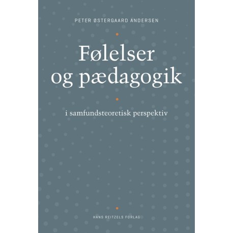 Følelser og pædagogik: - i samfundsteoretisk perspektiv