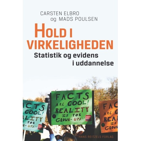 Hold i virkeligheden: Statistik og evidens i uddannelse