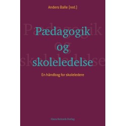 Pædagogik og skoleledelse: en håndbog for skoleledere