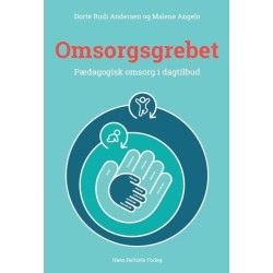 Omsorgsgrebet: Pædagogisk omsorg i dagtilbud