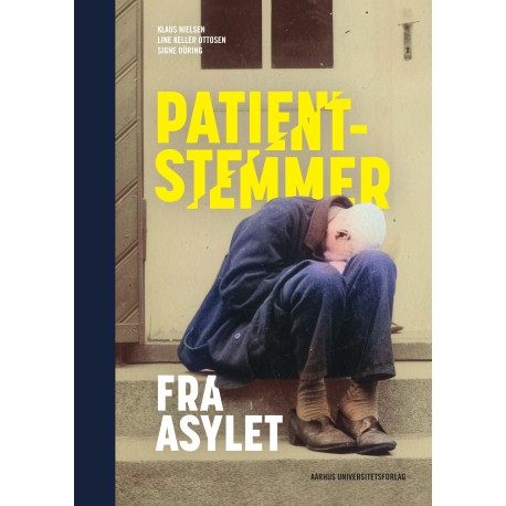 Patientstemmer fra asylet
