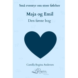 Maja og Emil: Små eventyr om store følelser - Den første bog