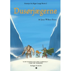 Dusørjægerne: Eventyr fra Riget Langt Borte 2