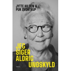 Jeg siger aldrig undskyld