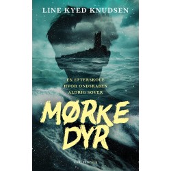 Mørkedyr: En efterskole, hvor ondskaben aldrig sover