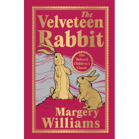 The Velveteen Rabbit