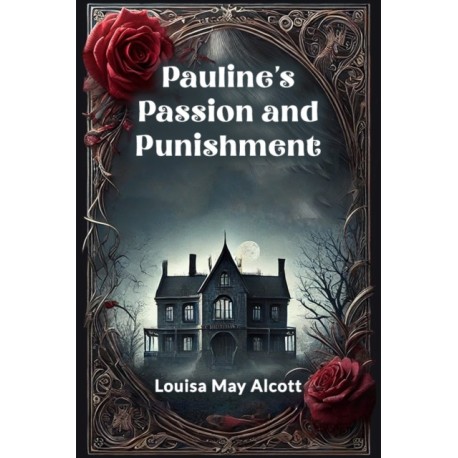 Pauline's Passion and Punishment