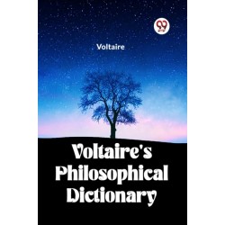Voltaire's Philosophical Dictionary (Edition2023)