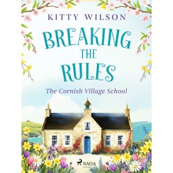 Breaking the Rules: A cozy, Cornish small‑town romance