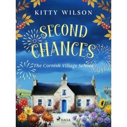 Second Chances: A delightfully warm and witty Cornish romance