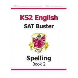 KS2 English SAT Buster: Spelling - Book 2 (for the 2026 tests)