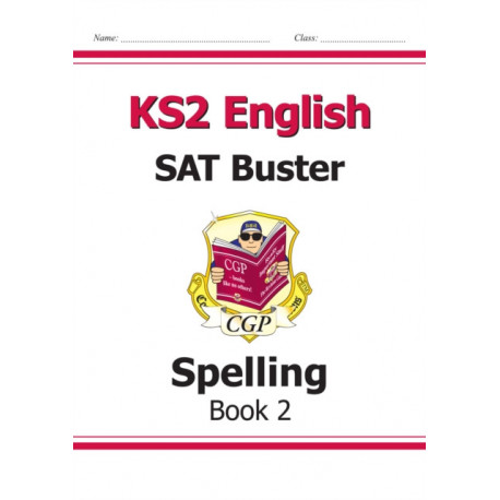 KS2 English SAT Buster: Spelling - Book 2 (for the 2026 tests)