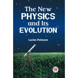 The New Physics and its Evolution