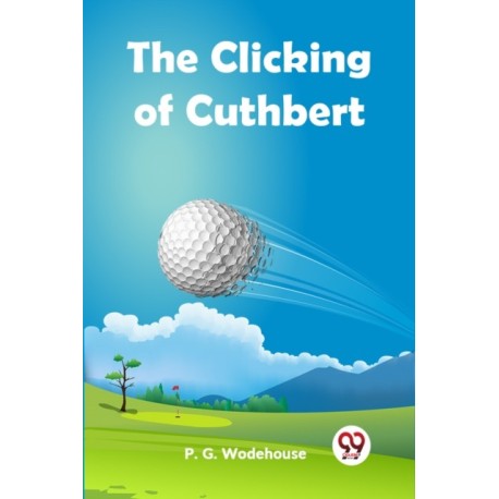 The Clicking of Cuthbert (Edition2023)
