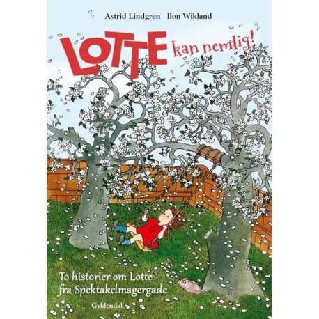 Lotte kan nemlig!: To historier om Lotte fra Spektakelmagergade