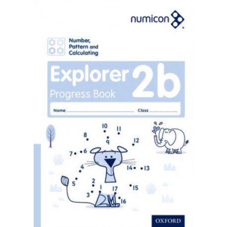 Numicon: Number, Pattern and Calculating 2 Explorer Progress Book B (Pack of 30)