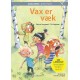 Carlsens Læsestart - Vax er væk: Carlsens Læsestart