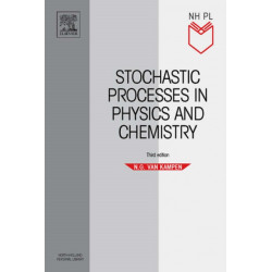 Stochastic Processes in Physics and Chemistry