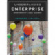 Understanding Enterprise: Entrepreneurs and Small Business