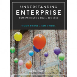 Understanding Enterprise: Entrepreneurs and Small Business