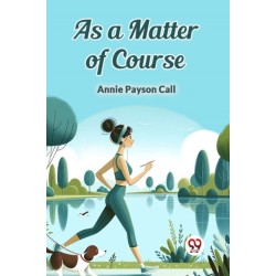As a Matter of Course (Edition2024)