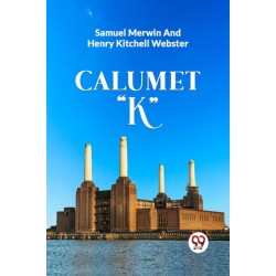 Calumet "K"