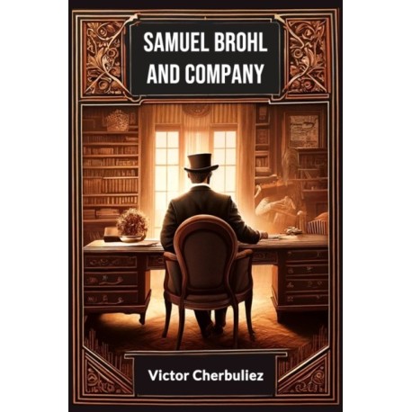 Samuel Brohl and Company