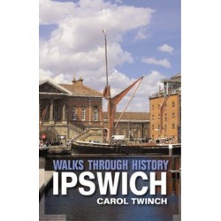 Walks Through History: Ipswich