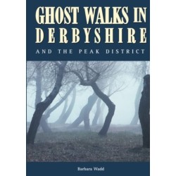 Ghost Walks in Derbyshire