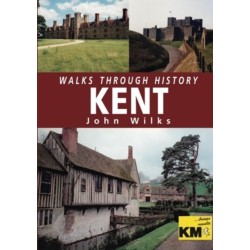 Walks Through History: Kent