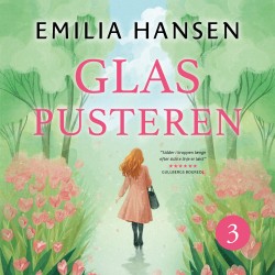 Glaspusteren - del 3