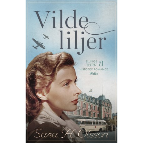 Vilde liljer: Ellingserien 3