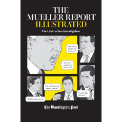 The Mueller Report Illustrated: The Obstruction Investigation