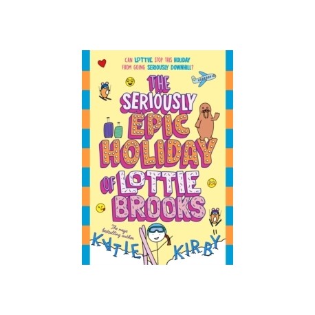The Seriously Epic Holiday of Lottie Brooks