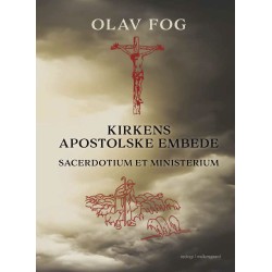 Kirkens apostolske embede: Sacerdotium et ministerium