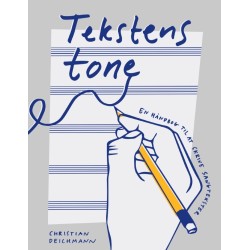 Tekstens tone: En håndbog til at skrive sangtekster