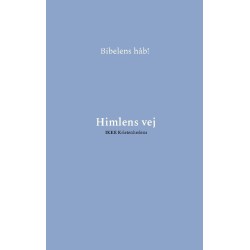 Bibelens håb!: Himlens vej