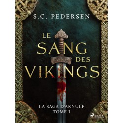 La Saga d’Arnulf, Tome 1 : Le Sang des Vikings