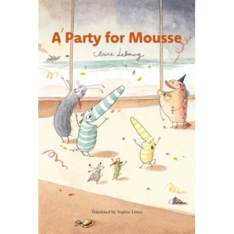A Party for Mousse (Mousse vol. 4)