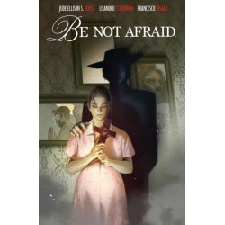 Be Not Afraid