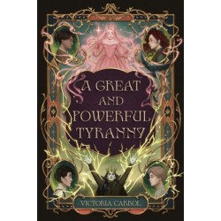 Great and Powerful Tyranny