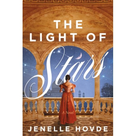 The Light of Stars: An Arranged-Marriage Regency Romance